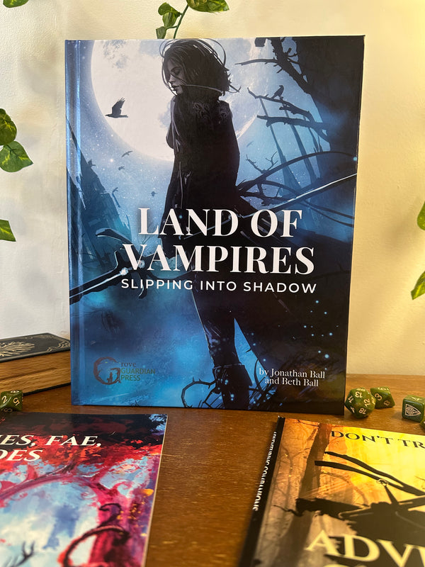 Land of Vampires: Slipping into Shadow